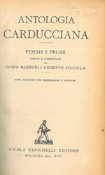 Antologia carducciana. Poesie e prose scelte e commentate da Guido Mazzoni e Giuseppe Picciola