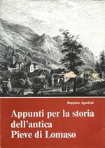 Appunti per la storia dell'antica Pieve di Lomaso