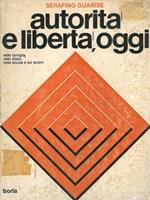 Autorità e libertà, oggi (I temi del IV Comandamento: secondo la Bibbia, il pensiero cristiano e marxista-leninista)