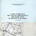 Carta forestale del bacino idrografico dei fiumi uniti in Provincia di Forlì. Scala 1:50000