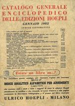 Catalogo generale enciclopedico delle edizioni Hoepli. Gennaio 1982