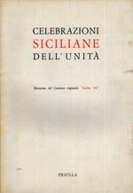 Celebrazioni siciliane dell'Unità. Relazione del Comitato regionale 