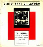 Cento anni di lavoro. Immagini per la storia del movimento operaio