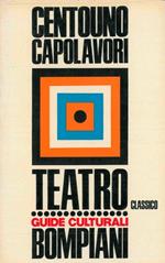 Centouno capolavori del teatro classico