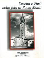 Cesena e Forlì nelle foto di Paolo Monti