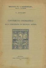 Contributo onomastico alla corografia di Bologna Antica