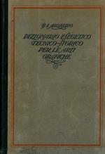 Dizionario esegetico tecnico e storico per le arti grafiche con speciale riguardo alla tipografia