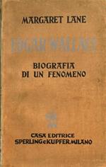 Edgar Wallace. Biografia di un fenomeno