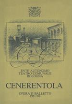 Ente autonomo teatro comunale Bologna. Cenerentola. Opera e balletto 1981/82