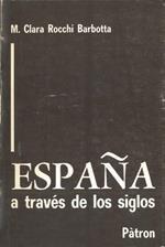 Espana a través de los siglos