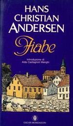 Fiabe. Traduzione di Anna Cambieri. Scelta e introduzione di Alda Castagnoli Manghi