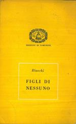 Figli di nessuno