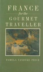 France for the gourmet traveller