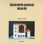 Gianfranco Masi. Opere 1960-1990