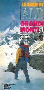 Grandi monti/1. Piemonte - Valle d'Aosta - Lombardia