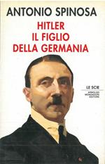 Hitler il figlio della Germania