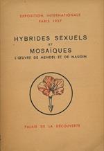 Hybrides sexuels et mosaïques. L'oeuvre de Mendel et de Naudin présentée au Palais de la découverte