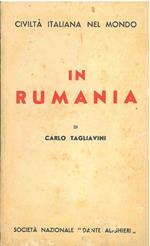 In Rumania. Civiltà italiana nel mondo