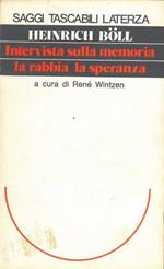 Intervista sulla memoria, la rabbia, la speranza