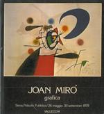 Joan Mirò. Grafica 1930 - 1978. Catalogo mostra, Siena, 1979