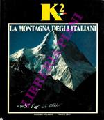 K2 la montagna degli Italiani
