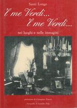 l me Verdi... 'l me Verdi... nei luoghi e nelle immagini. Prefazione di G. Tintori, fotografie di Leandro Polo