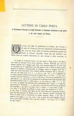 Lettere di Carlo Porta a Tommaso Grossi, a Luigi Rossari, a Gaetano Cattaneo e ad altri e di vari amici al Porta