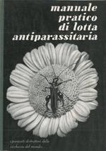 Manuale pratico di lotta antiparassitaria