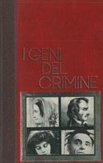 Maria Lafarge: la delicata avvelenatrice - Lacenaire: il fidanzato della ghigliottina - Jack lo squartatore: il terrore delle prostitute - Madame Steinheil: il delitto sfiora l'Eliseo - Il dottor Petiot: un assassino di buon cuore