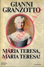 Maria Teresa, Maria Teresa