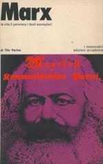 Marx. La vita il pensiero i testi esemplari