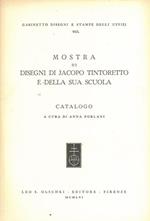 Mostra di disegni di Jacopo Tintoretto e della sua scuola. Catalogo