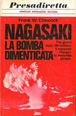 Nagasaki: la bomba dimenticata