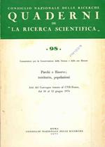 Parchi e riserve territorio, popolazioni. Atti convegno CNR-Roma, 10/12 giugno 1974