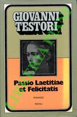 Passio laetitiae et felicitatis