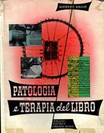 Patologia e terapia del libro. I