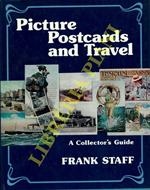 Picture Post cards and Travel. A Collector's Guide