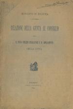 Relazione della Giunta al Consiglio circa il Piano edilizio regolatore e di ampliamento della città