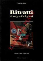 Ritratti di artigiani bolognesi. Disegni di Alfio Vinicio Gigli