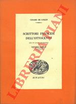 Scrittori francesi dell'Ottocento. Con un saggio biografico di Vittorio Santoli