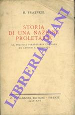 Storia di una nazione proletaria. La politica finanziaria italiana da Cavour a Mussolini