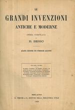 Le grandi invenzioni antiche e moderne. Quarta edizione con numerose aggiunte