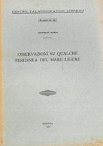 Osservazioni su qualche Peridinea del Mare Ligure