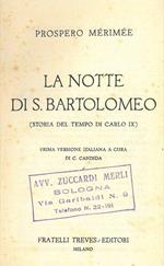 La notte di S. Bartolomeo (storia del tempo di Carlo IX)