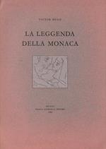 La leggenda della monaca. Traduzione di Gesualdo Bufalino. Incisioni di Alberto Manfredi.