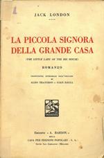 La piccola signora della grande casa