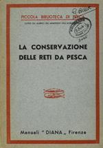 La conservazione delle reti da pesca