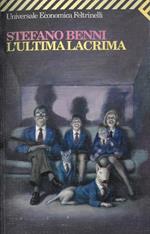 L' ultima lacrima