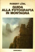 Guida alla fotografia in montagna