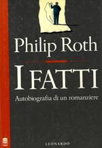 I fatti. Autobiografia di unn romanziere